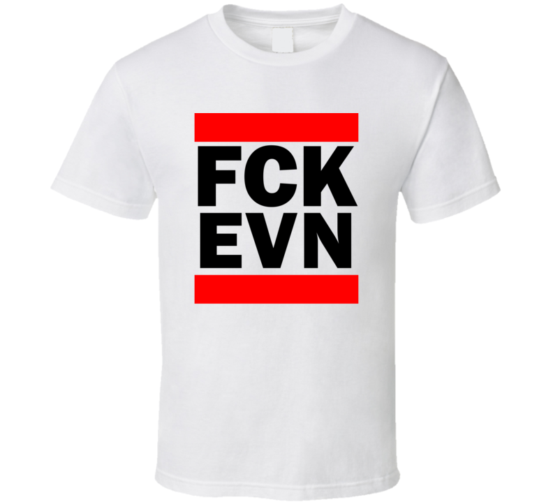 Fck EVN Armenia      Funny Graphic Patriotic Parody T Shirt