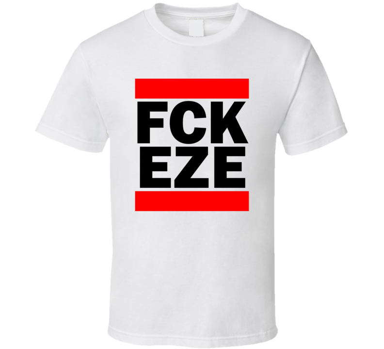 Fck EZE Buenos Aires Argentina    Funny Graphic Patriotic Parody T Shirt