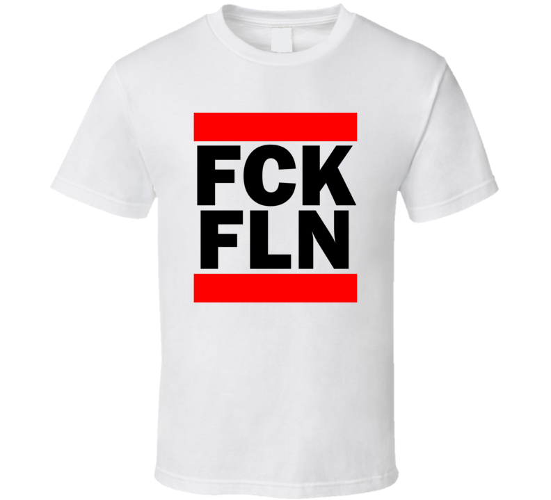 Fck FLN Santa Catarina Funny Graphic Patriotic Parody T Shirt Fck FLN Santa Catarina Funny Graphic Patriotic Parody T Shirt