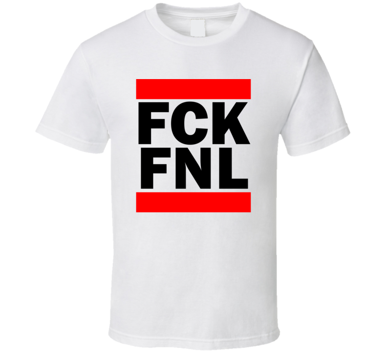 Fck FNL CO USA Fort Collins Loveland Funny Graphic Patriotic Parody T Fck FNL CO USA Fort Collins Loveland Funny Graphic Patriotic Parody T
