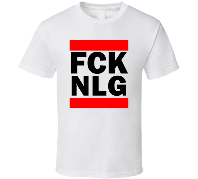 Fck NLG Alaska USA     Funny Graphic Patriotic Parody T Shirt