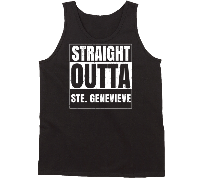 Straight Outta Ste. Genevieve Missouri Parody Grunge City Tanktop