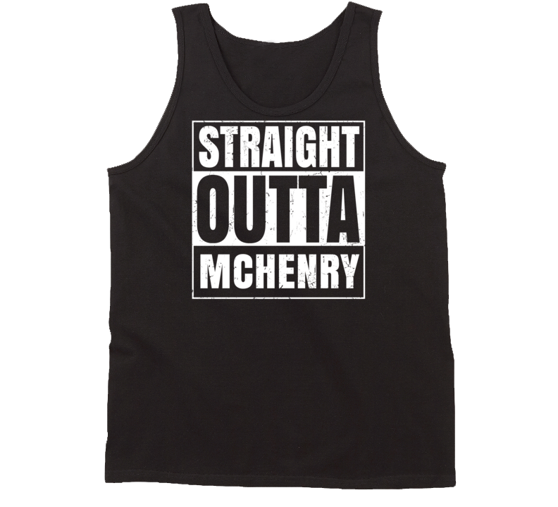 Straight Outta McHenry Illinois Parody Grunge City Tanktop