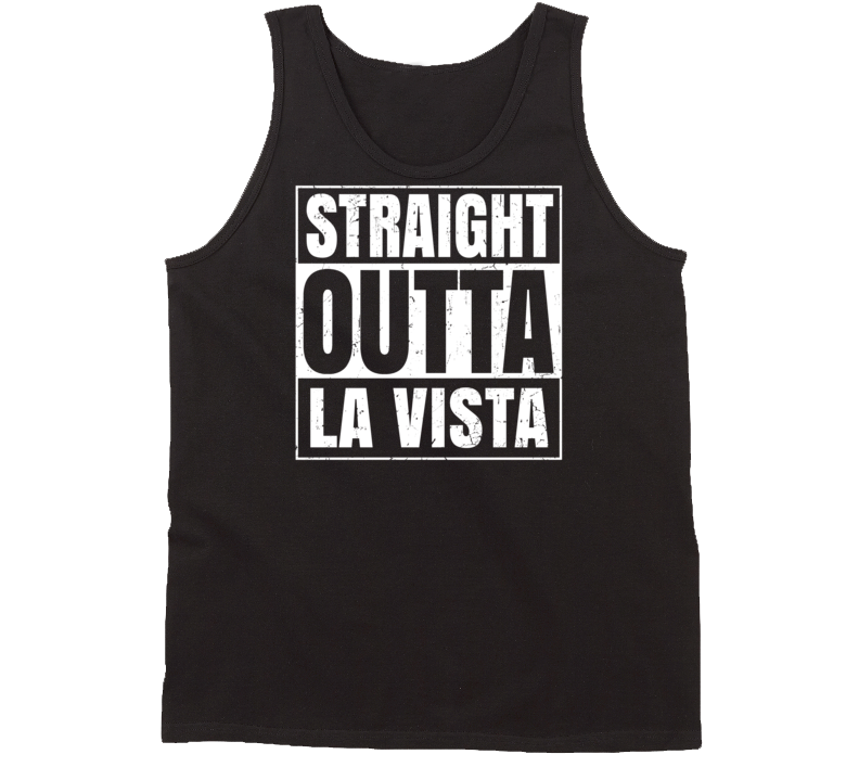 Straight Outta La Vista Nebraska Parody Grunge City Tanktop