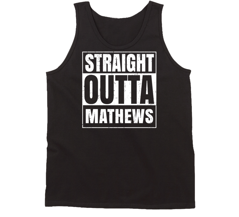 Straight Outta Mathews Louisiana Parody Grunge City Tanktop