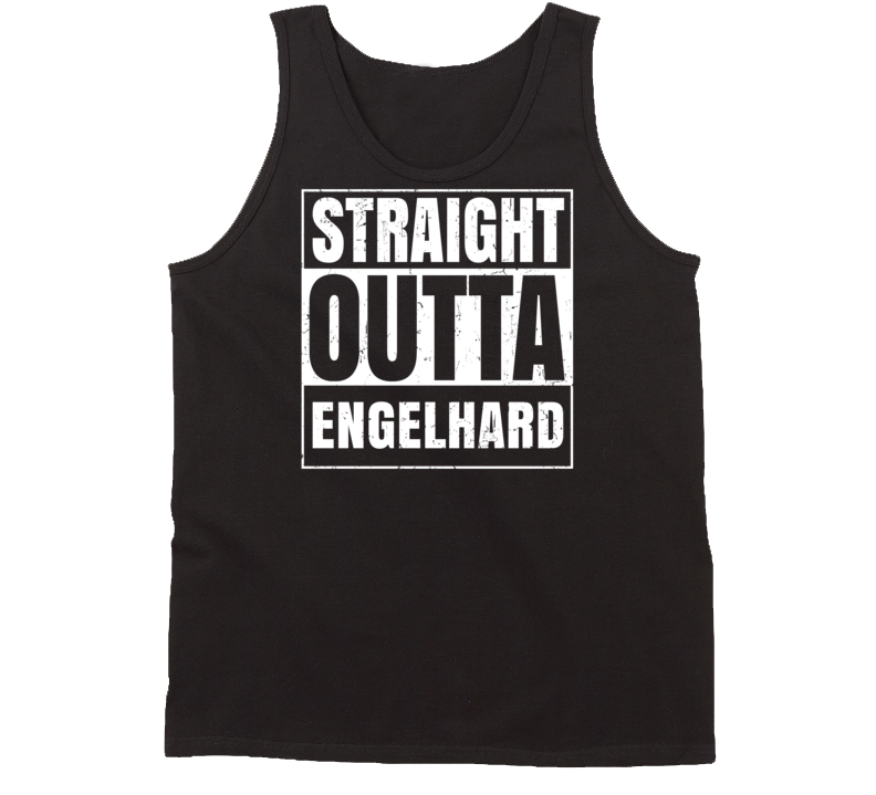 Straight Outta Engelhard North Carolina Parody Grunge City Tanktop Straight Outta Engelhard North Carolina Parody Grunge City Tanktop