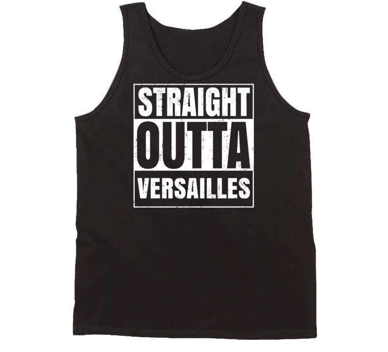 Straight Outta Versailles Ohio Parody Grunge City Tanktop Straight Outta Versailles Ohio Parody Grunge City Tanktop