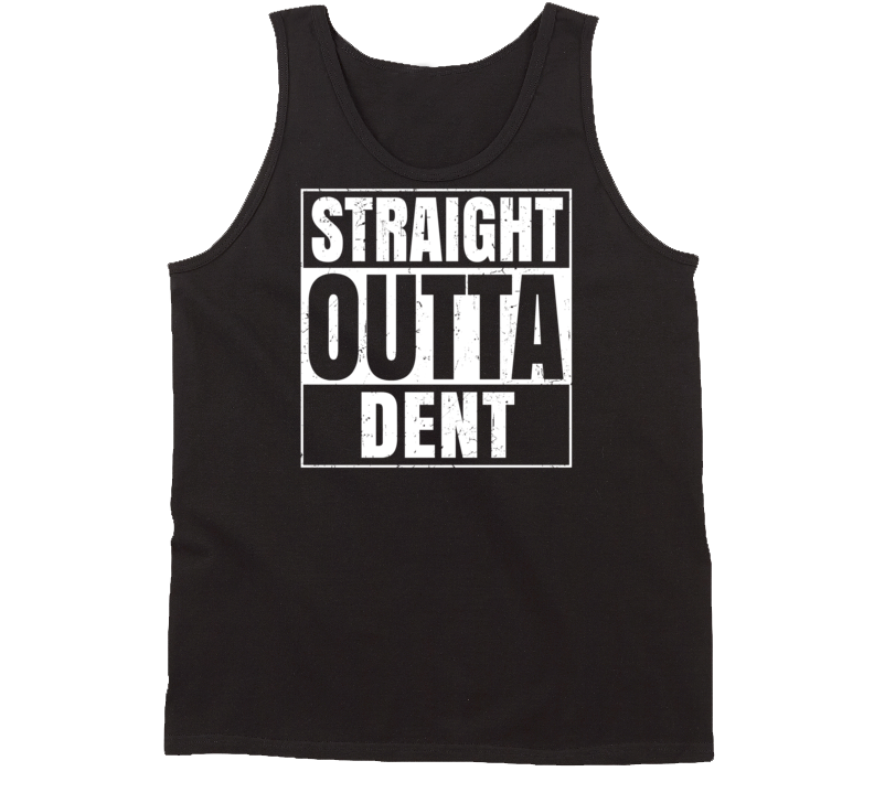 Straight Outta Dent Ohio Parody Grunge City Tanktop Straight Outta Dent Ohio Parody Grunge City Tanktop