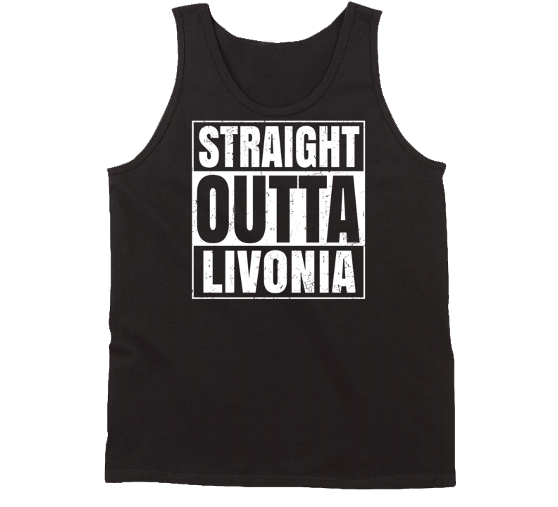 Straight Outta Livonia Michigan Parody Grunge City Tanktop Straight Outta Livonia Michigan Parody Grunge City Tanktop