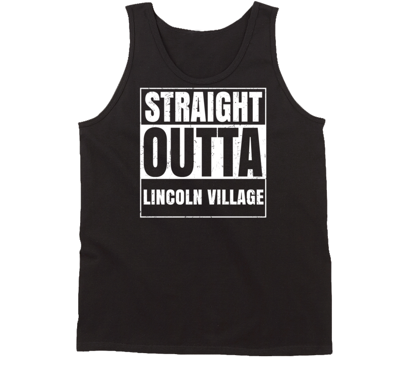 Straight Outta Lincoln Village Ohio Parody Grunge City Tanktop