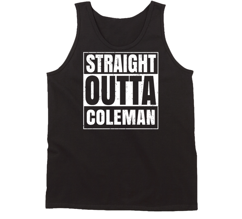 Straight Outta Coleman Oklahoma Parody Grunge City Tanktop Straight Outta Coleman Oklahoma Parody Grunge City Tanktop