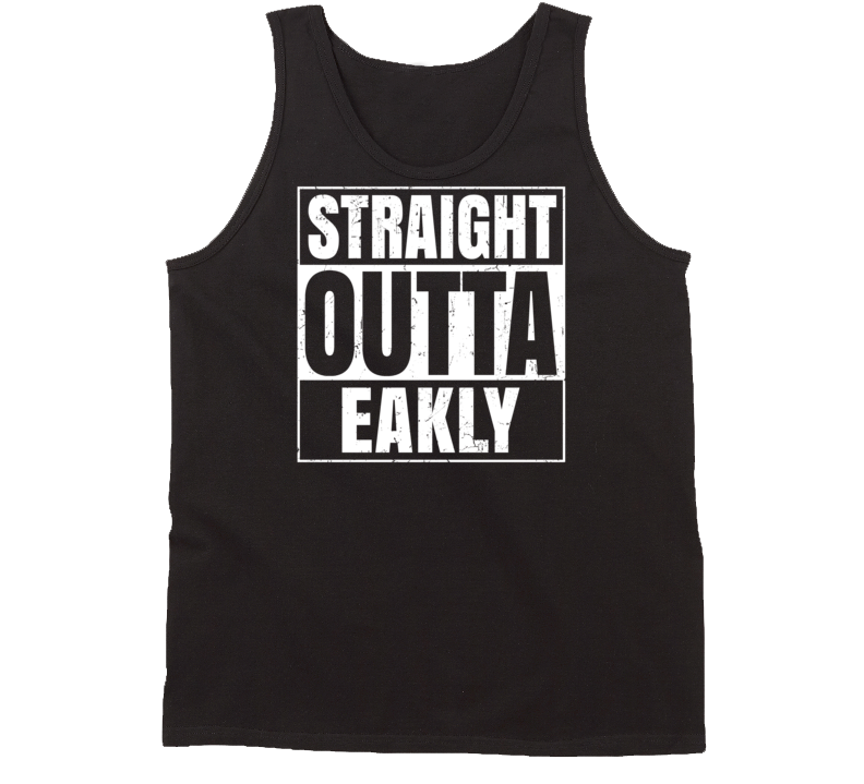 Straight Outta Eakly Oklahoma Parody Grunge City Tanktop Straight Outta Eakly Oklahoma Parody Grunge City Tanktop
