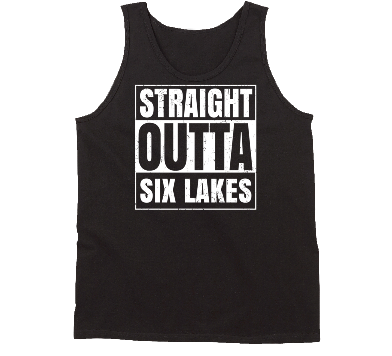 Straight Outta Six Lakes Michigan Parody Grunge City Tanktop Straight Outta Six Lakes Michigan Parody Grunge City Tanktop