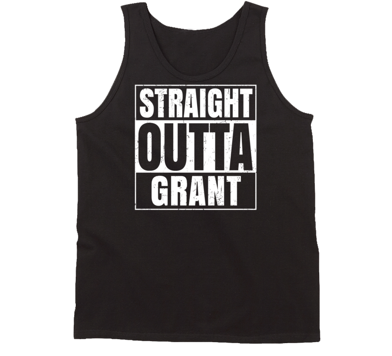 Straight Outta Grant Oklahoma Parody Grunge City Tanktop Straight Outta Grant Oklahoma Parody Grunge City Tanktop