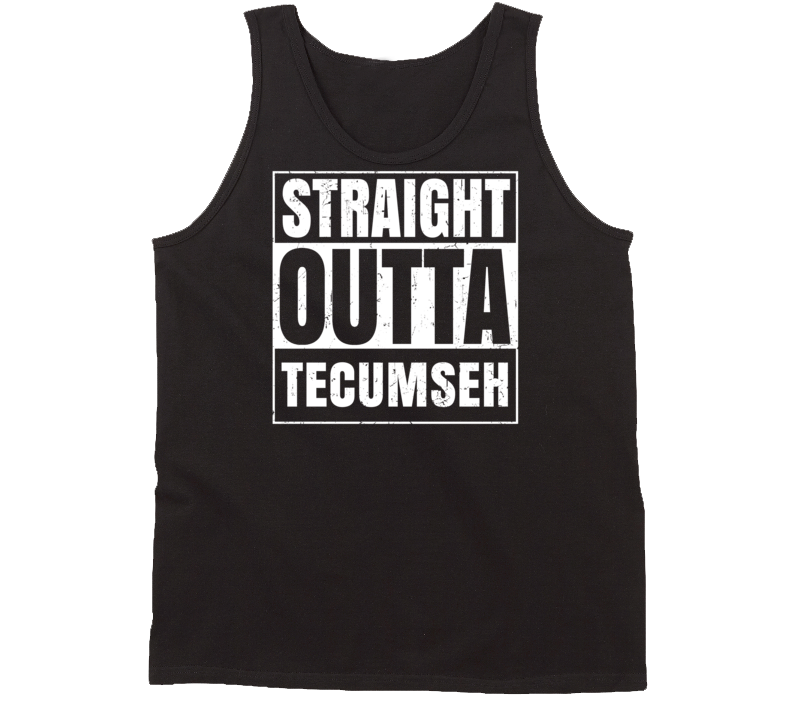 Straight Outta Tecumseh Michigan Parody Grunge City Tanktop Straight Outta Tecumseh Michigan Parody Grunge City Tanktop