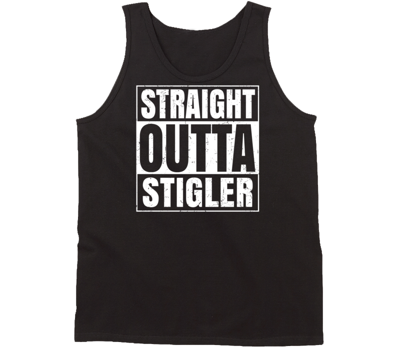 Straight Outta Stigler Oklahoma Parody Grunge City Tanktop Straight Outta Stigler Oklahoma Parody Grunge City Tanktop