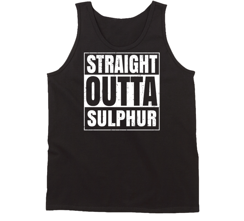 Straight Outta Sulphur Oklahoma Parody Grunge City Tanktop Straight Outta Sulphur Oklahoma Parody Grunge City Tanktop