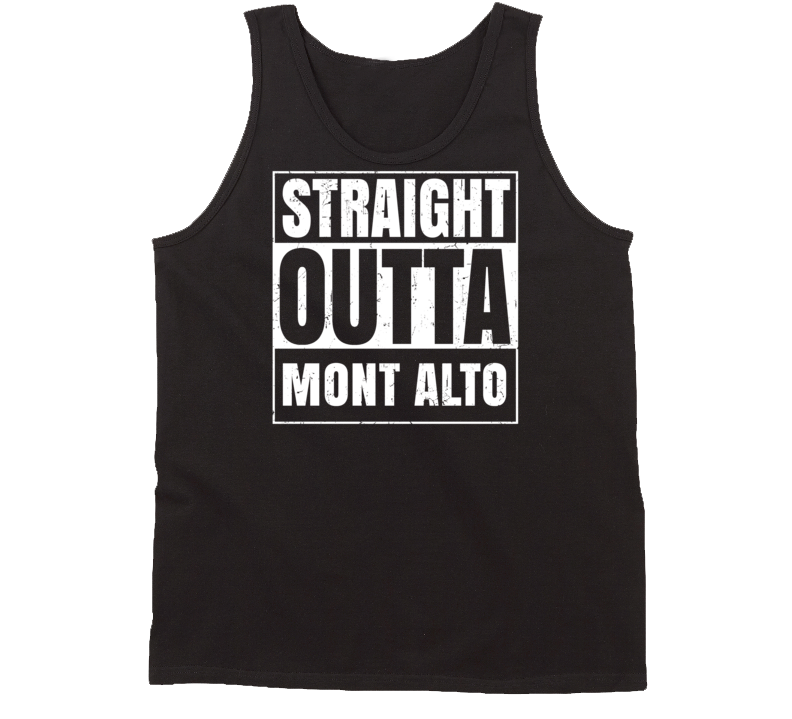 Straight Outta Mont Alto Pennsylvania Parody Grunge City Tanktop Straight Outta Mont Alto Pennsylvania Parody Grunge City Tanktop