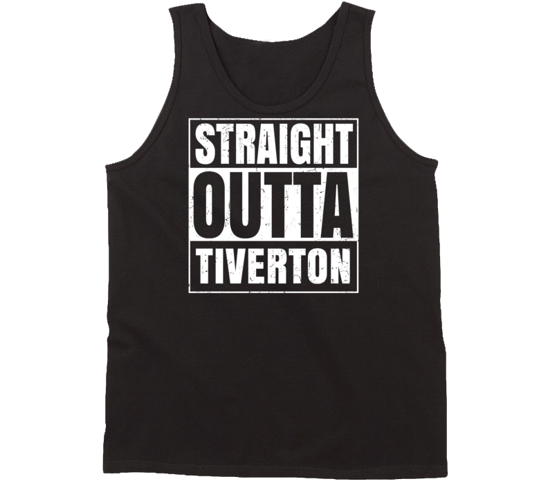 Straight Outta Tiverton Rhode Island Parody Grunge City Tanktop