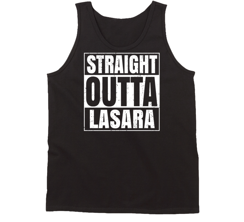 Straight Outta Lasara Texas Parody Grunge City Tanktop Straight Outta Lasara Texas Parody Grunge City Tanktop