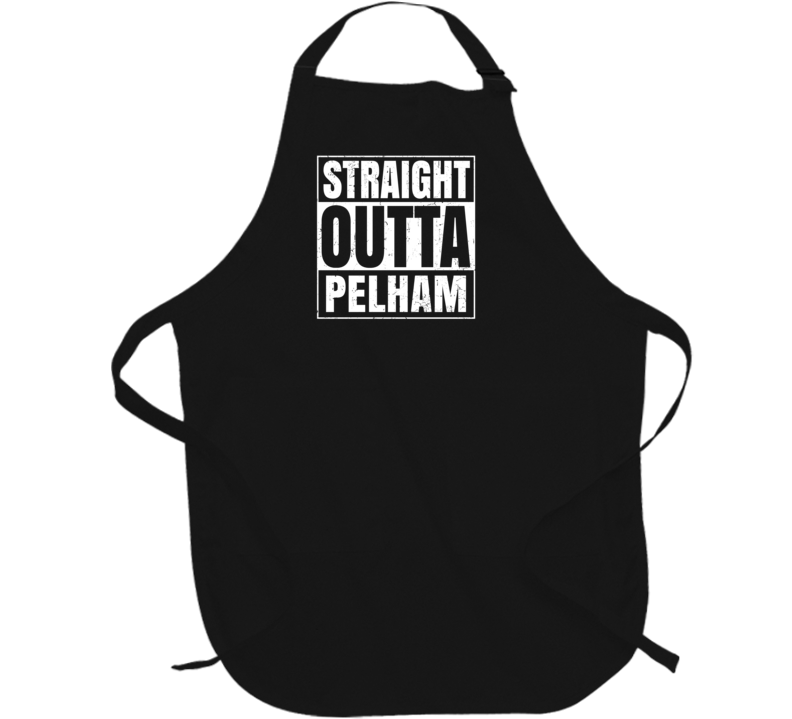 Straight Outta Pelham Alabama Parody Grunge City Father's Day Apron