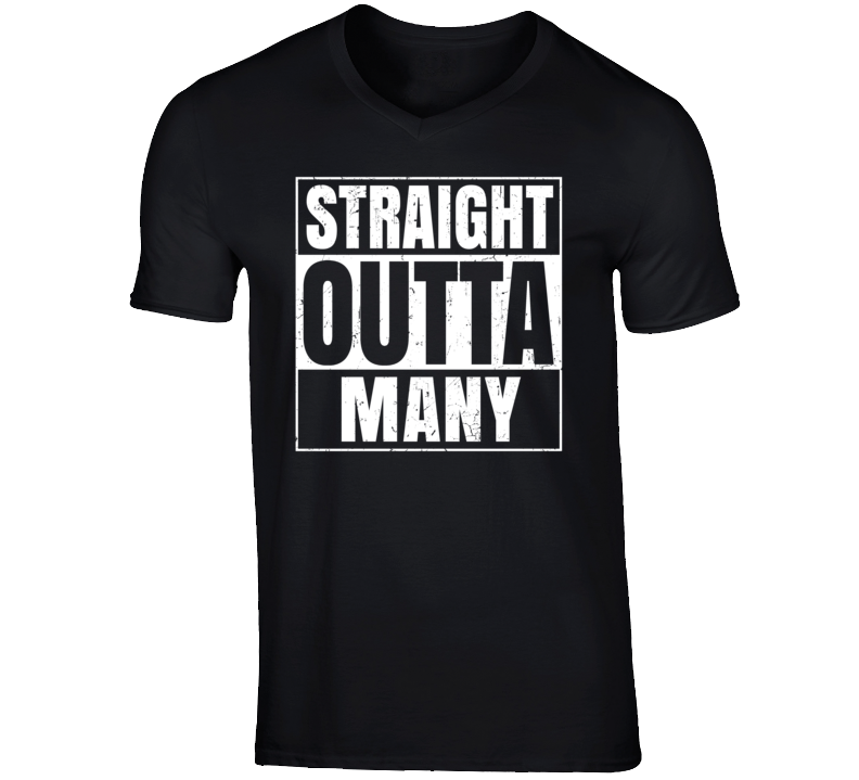 Straight Outta Many Louisiana Parody Grunge City Father's Day Vneck T Shirt