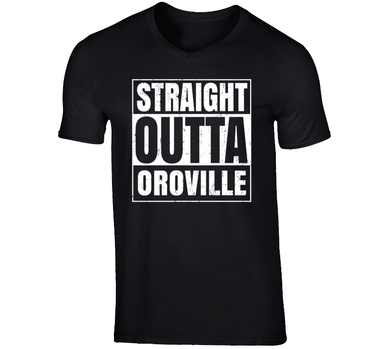 Straight Outta Oroville Washington Parody Grunge City Father's Day Vneck T Shirt