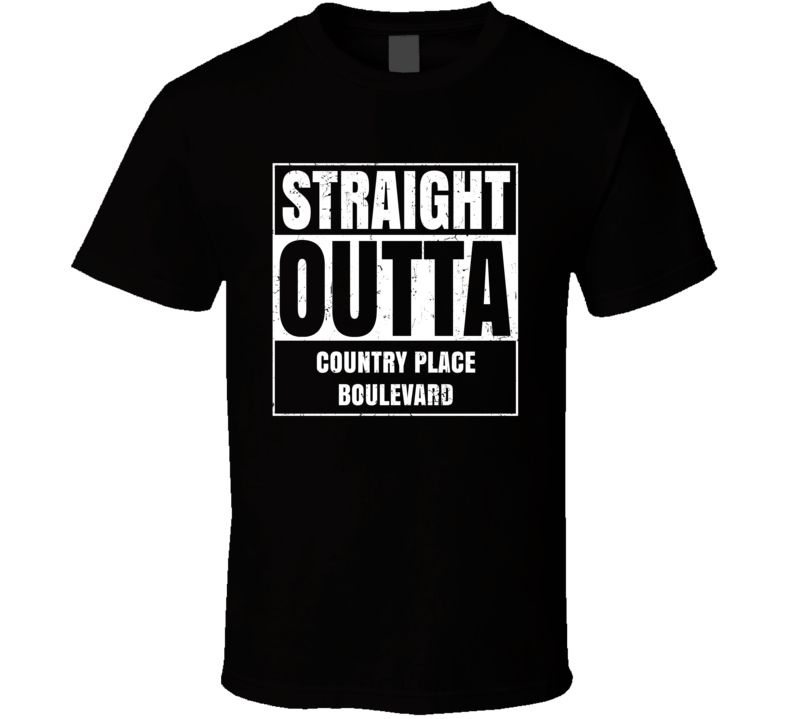 Straight Outta Country Place Boulevard Street Name Neighbourhood Parod Straight Outta Country Place Boulevard Street Name Neighbourhood Parod