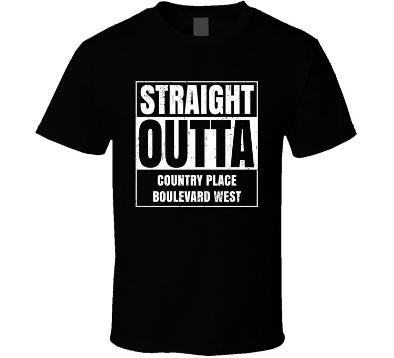 Straight Outta Country Place Boulevard West Street Name Neighbourhood 