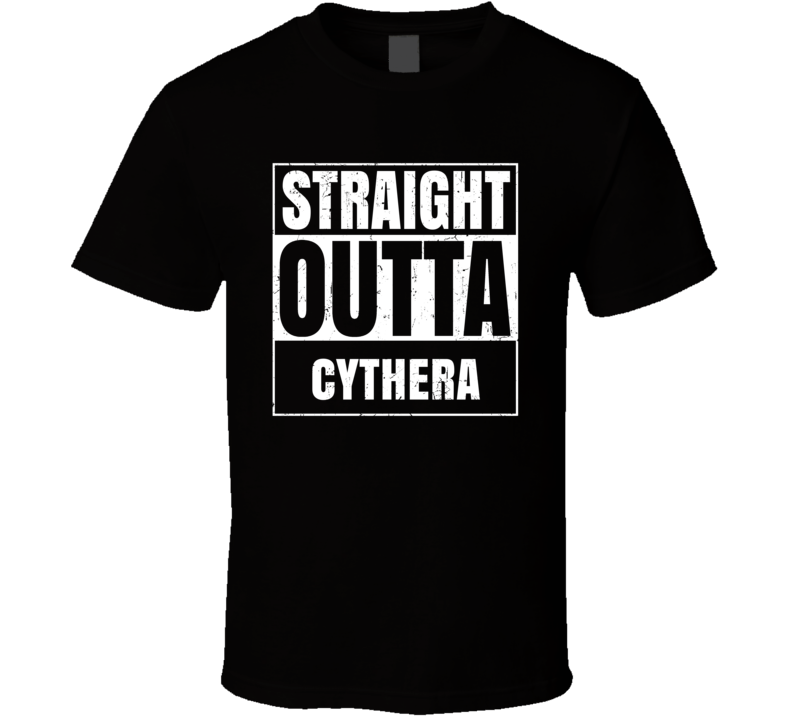 Straight Outta Cythera Street Name Neighbourhood Parody T Shirt Straight Outta Cythera Street Name Neighbourhood Parody T Shirt