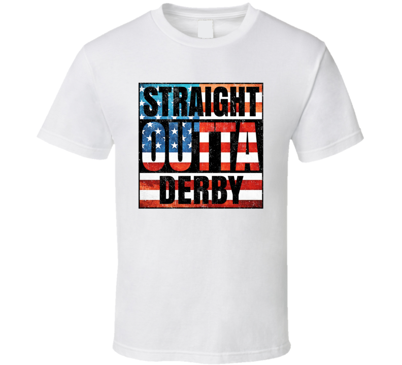 Straight Outta Derby Kansas USA American City Patriotic Flag T Shirt