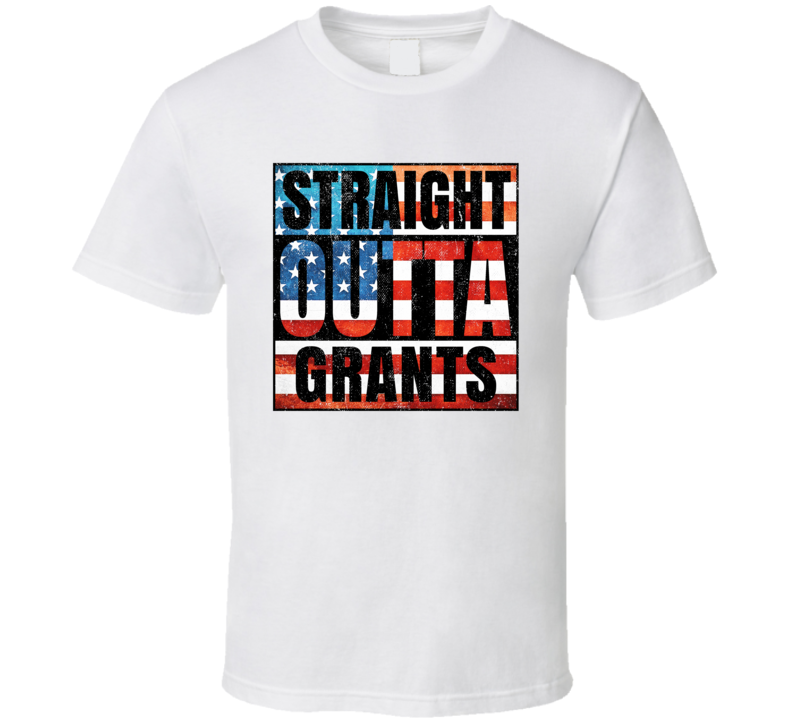 Straight Outta Grants New Mexico USA American City Patriotic Flag T Shirt