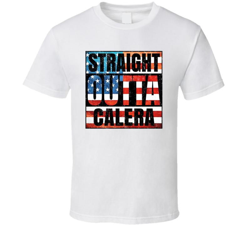 Straight Outta Calera Alabama USA American City Patriotic Flag T Shirt