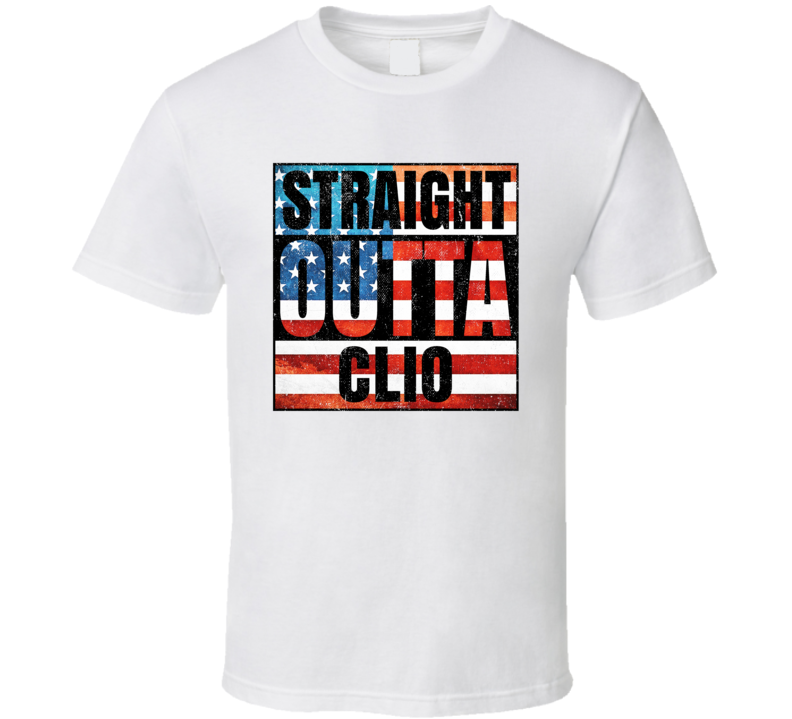 Straight Outta Clio Alabama USA American City Patriotic Flag T Shirt