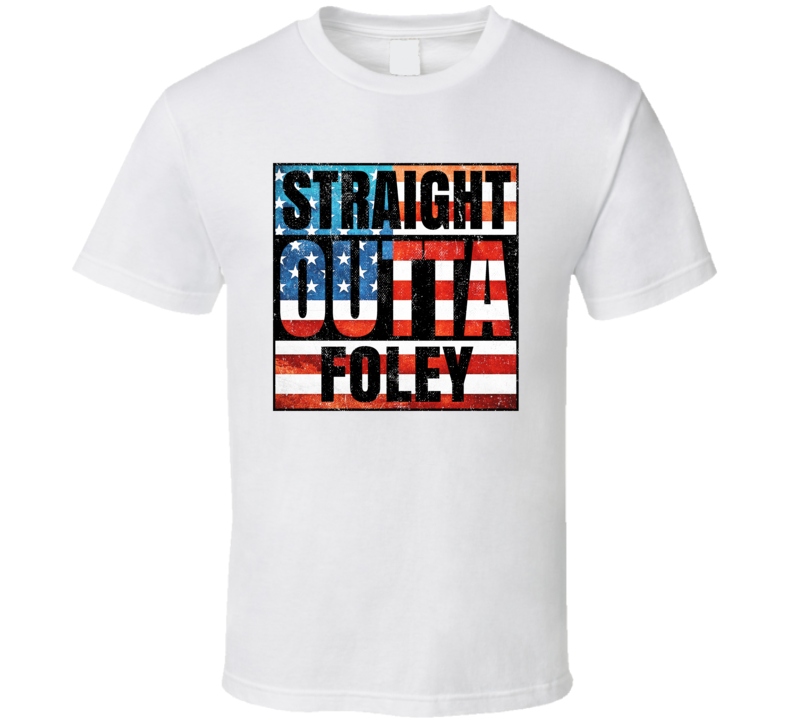 Straight Outta Foley Alabama USA American City Patriotic Flag T Shirt