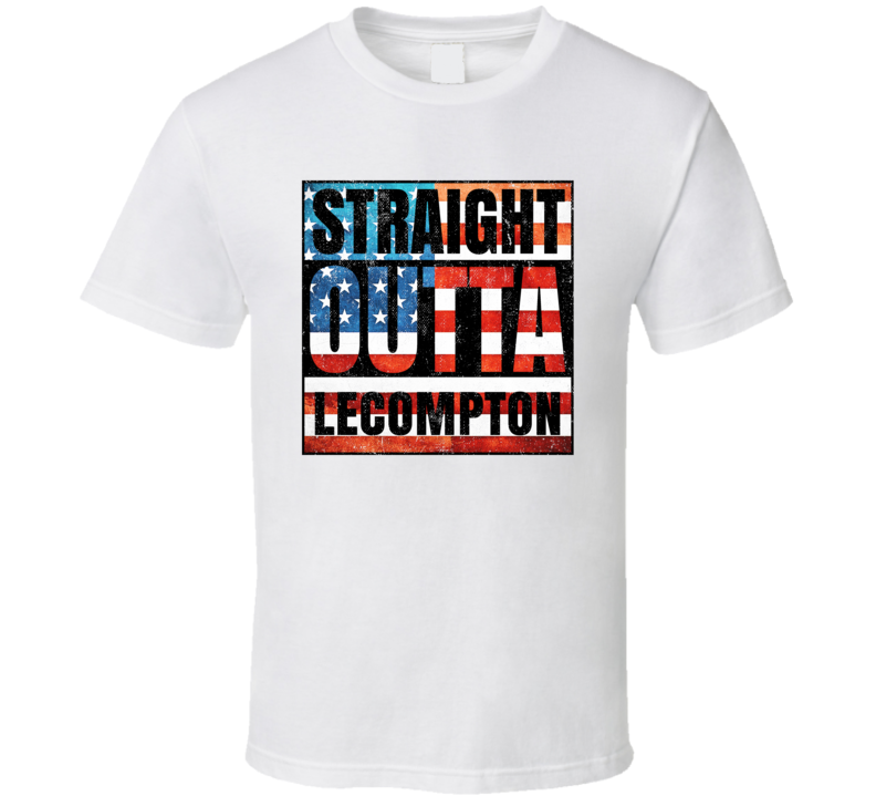 Straight Outta Lecompton Kansas USA American City Patriotic Flag T Shirt