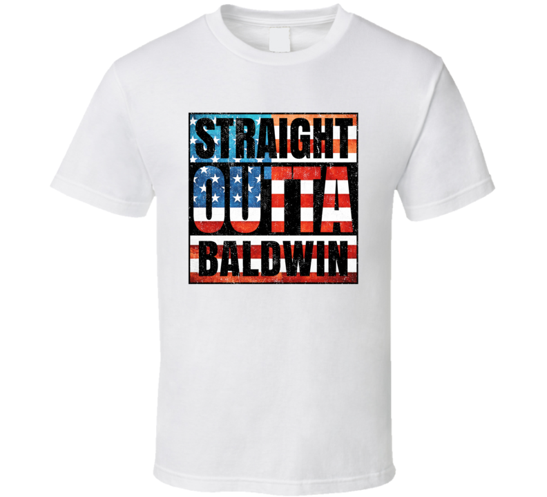 Straight Outta Baldwin New York USA American City Patriotic Flag T Shi Straight Outta Baldwin New York USA American City Patriotic Flag T Shi