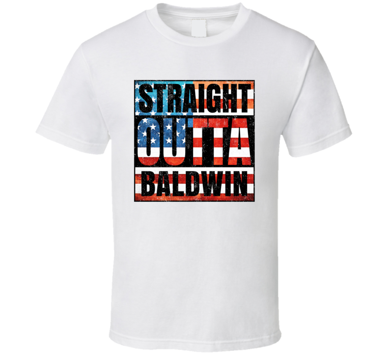 Straight Outta Baldwin New York USA American City Patriotic Flag T Shirt