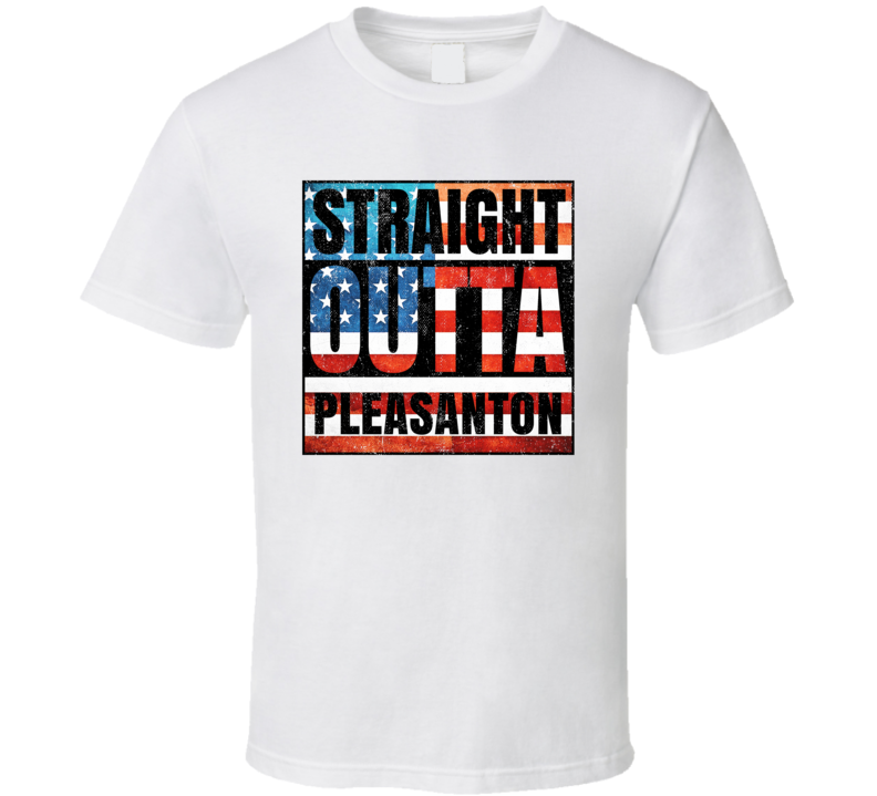 Straight Outta Pleasanton Kansas USA American City Patriotic Flag T Shirt