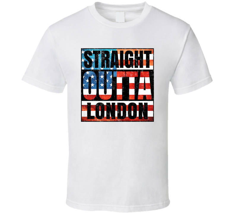 Straight Outta London Arkansas USA American City Patriotic Flag T Shir