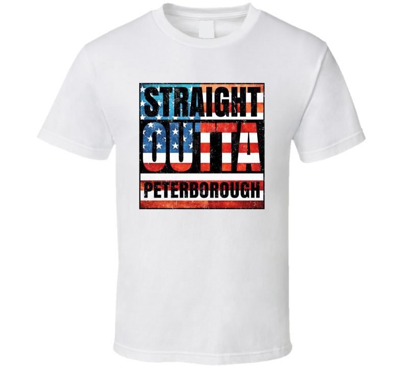 Straight Outta Peterborough New Hampshire USA American City Patriotic Straight Outta Peterborough New Hampshire USA American City Patriotic