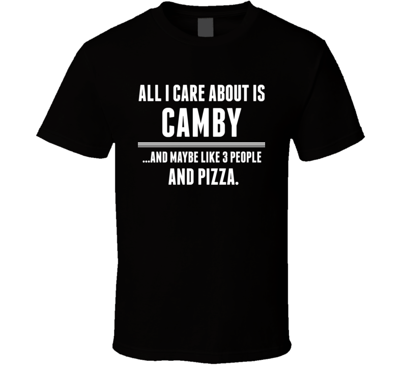 All I Care About Is Camby US T Shirt