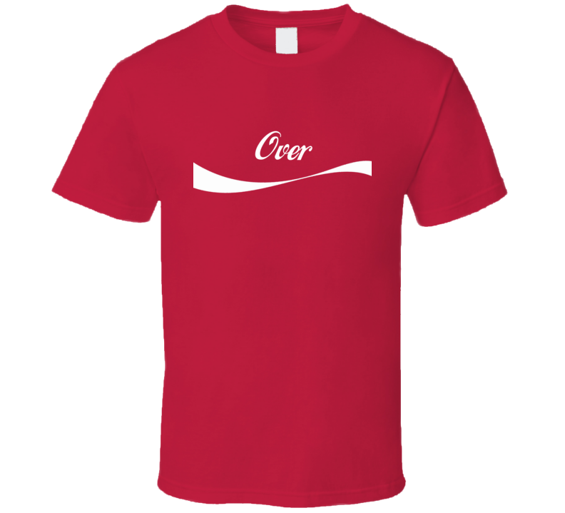 Over USA Cola Parody T Shirt