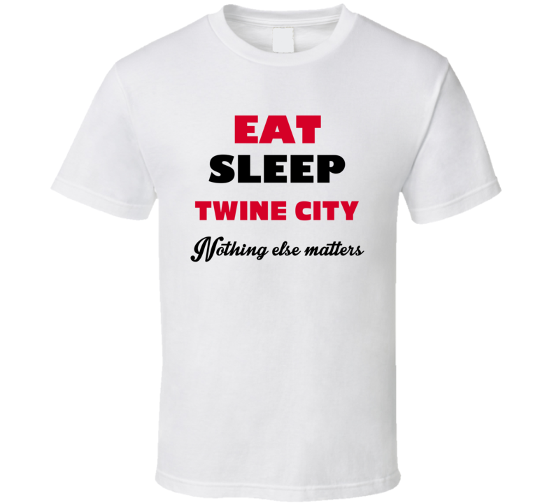 Eat Sleep Twine City Xenia USA T Shirt