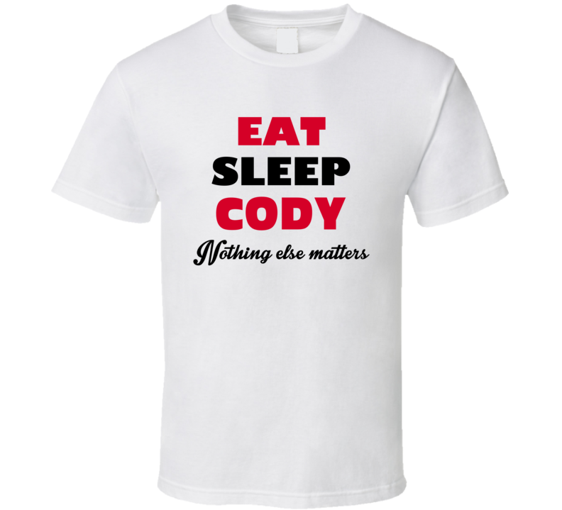 Eat Sleep Cody USA T Shirt