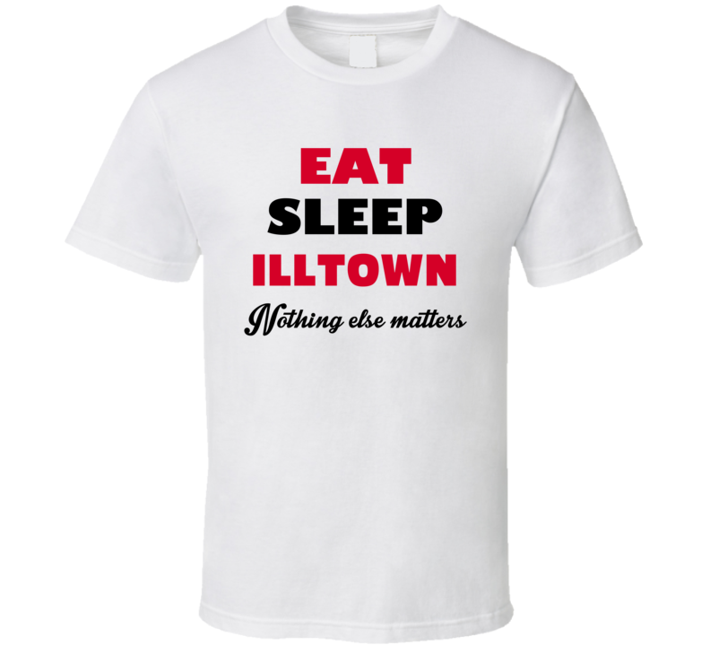 Eat Sleep Illtown East Orange USA T Shirt