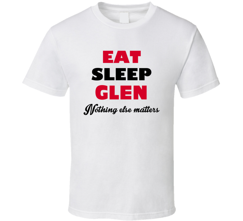 Eat Sleep Glen USA T Shirt