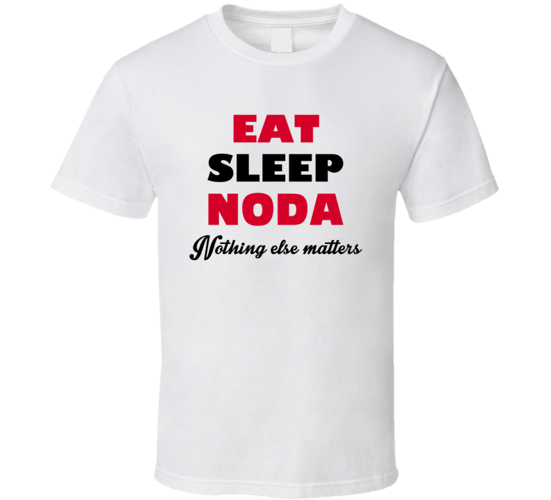 Eat Sleep Noda USA T Shirt Eat Sleep Noda USA T Shirt