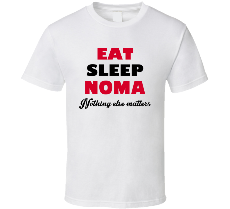 Eat Sleep Noma USA T Shirt