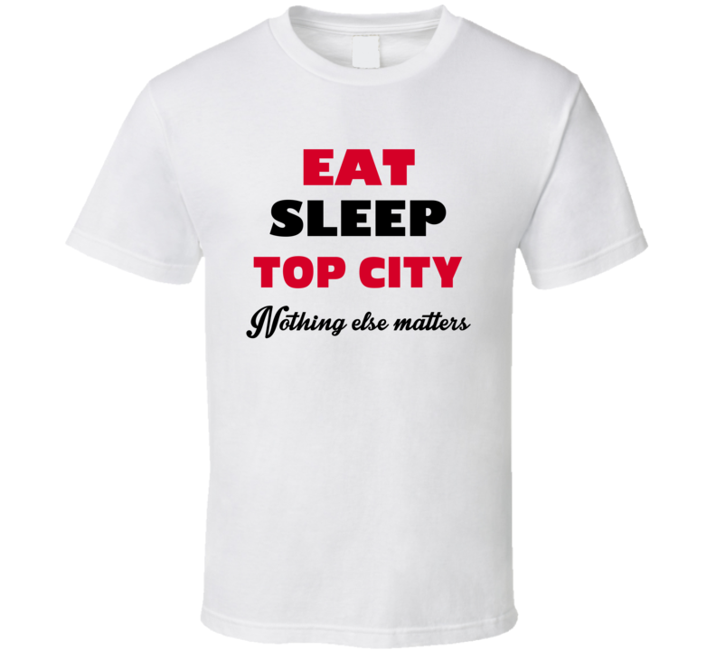 Eat Sleep Top City Topeka USA T Shirt